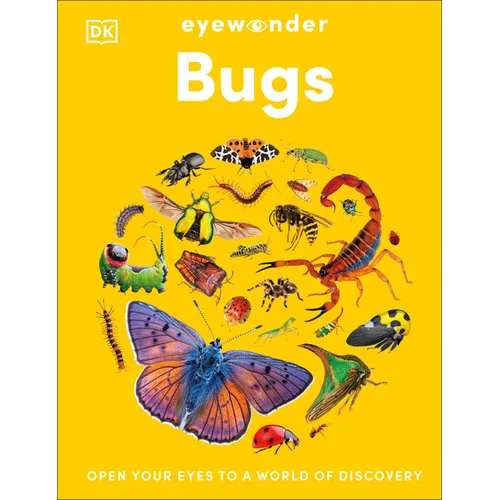 Eyewonder Bugs: Open Your Eyes to a World of Discovery