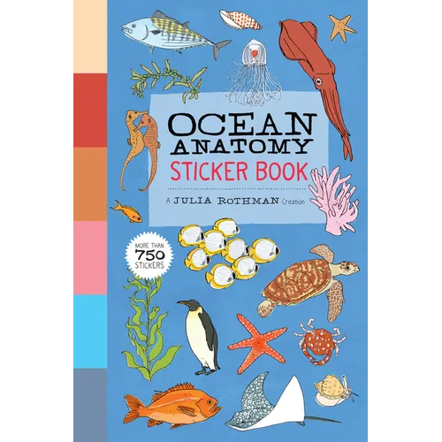 Ocean Anatomy Sticker Book: A Julia Rothman Creation; More Than 750 Stickers